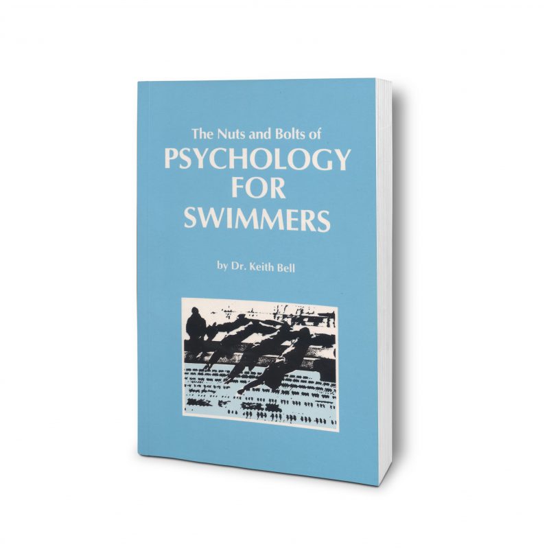 The Nuts & Bolts of Psychology for Swimmers