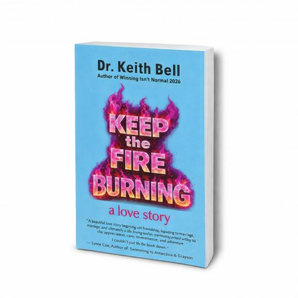 KEEP the FIRE BURNING, a love story